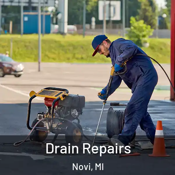  Drain Repairs Novi, MI
