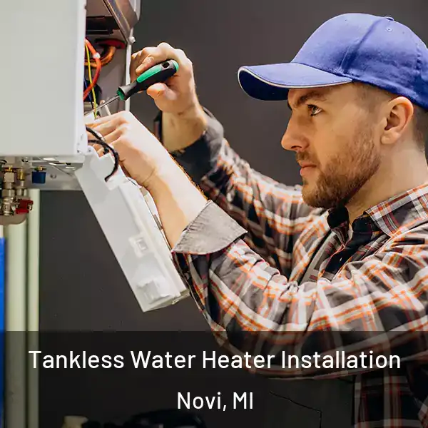  Tankless Water Heater Installation Novi, MI